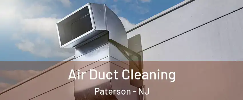 Air Duct Cleaning Paterson - NJ