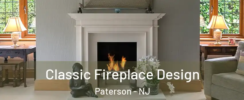 Classic Fireplace Design Paterson - NJ