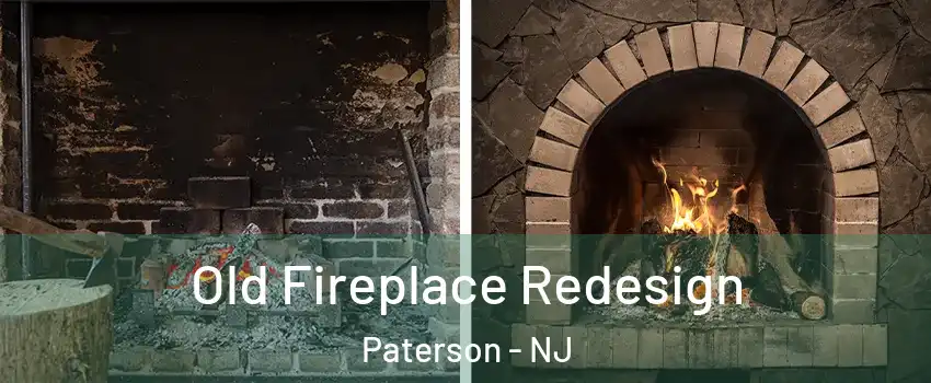 Old Fireplace Redesign Paterson - NJ